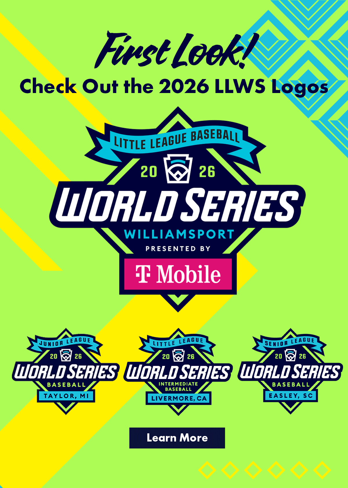 First Look! Check Out the 2026 LLWS Logos. See you in August! Learn More.