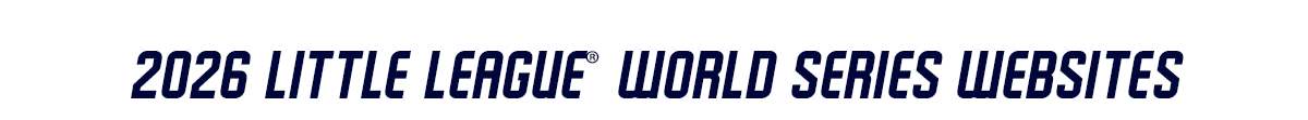 2026 Little League World Series Websites